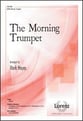 The Morning Trumpet SATB choral sheet music cover